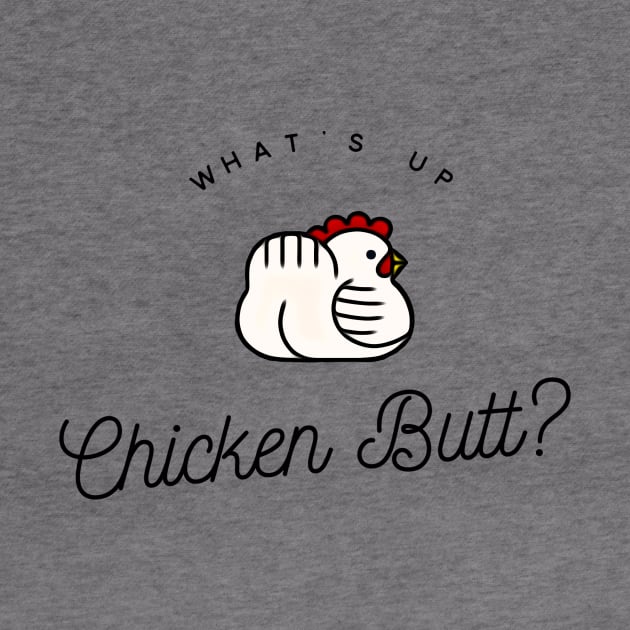 Chicken Butt by JasonLloyd